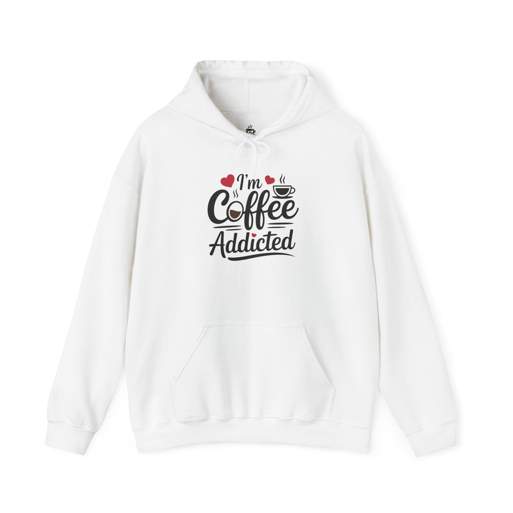 Coffee Addicted Hoodie — "I'm Coffee Addicted" Cozy Pullover for Coffee Lover Couples 1/2