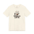 I love Vanilla Latte T‑Shirt